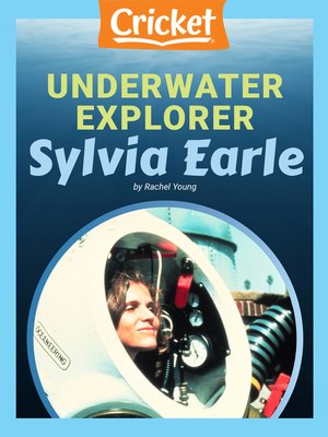 cover image of Underwater Explorer: Sylvia Earle